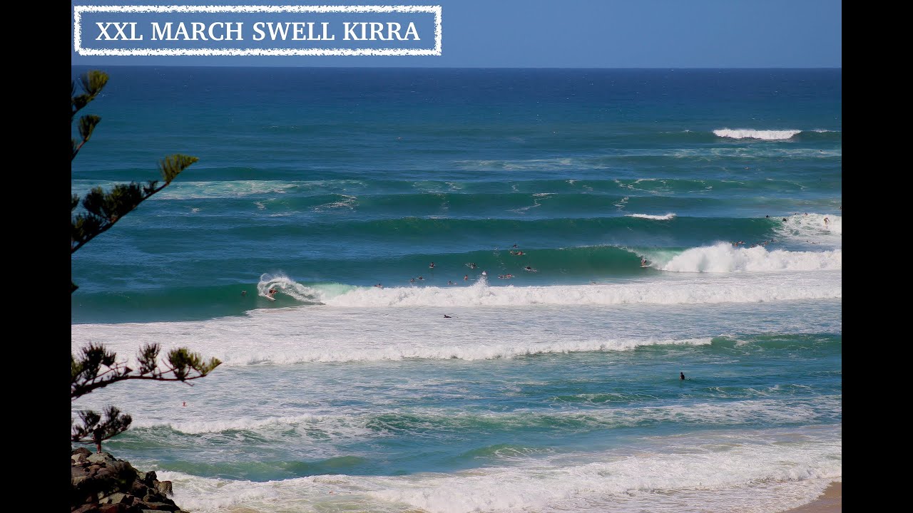 KIRRA SURF XXL MARCH SWELL 8 10 FOOT WAVES - YOU GOTTA WATCH THIS (LIFE IN THE WAVE)