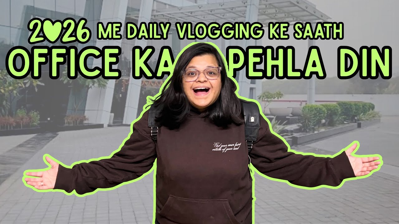 2026 me Office ka First Day | First day at work