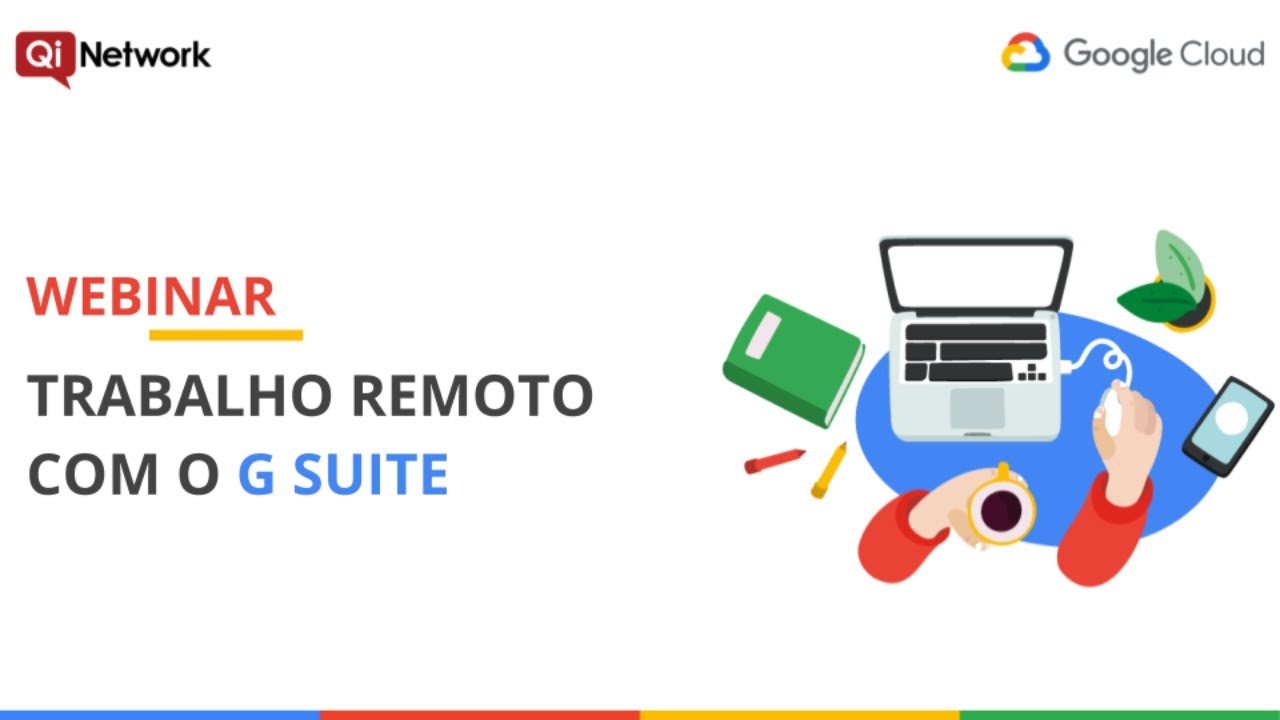 03 - Otimiza&ccedil;&atilde;o de Processos - Trabalho remoto com G Suite | 29/04/2020