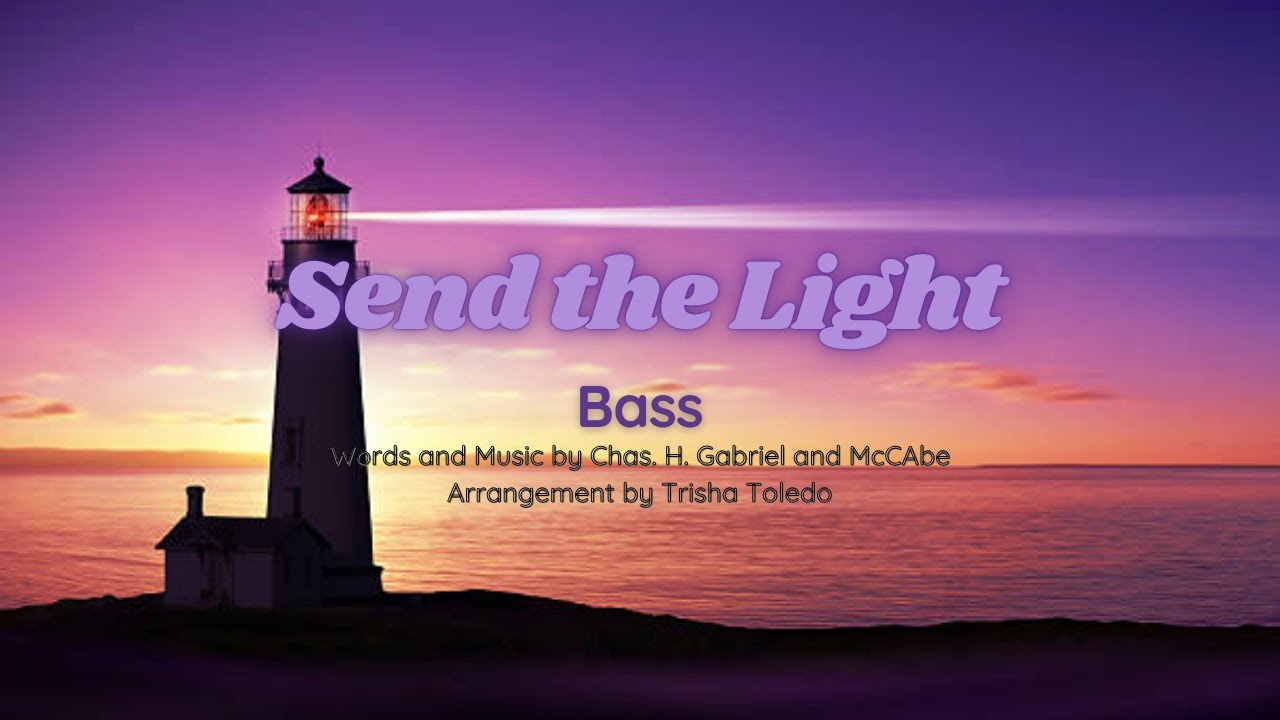 SEND THE LIGHT | BASS