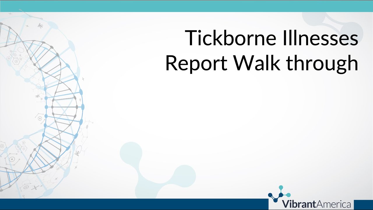 Tickborne Illnesses Report Walk Through