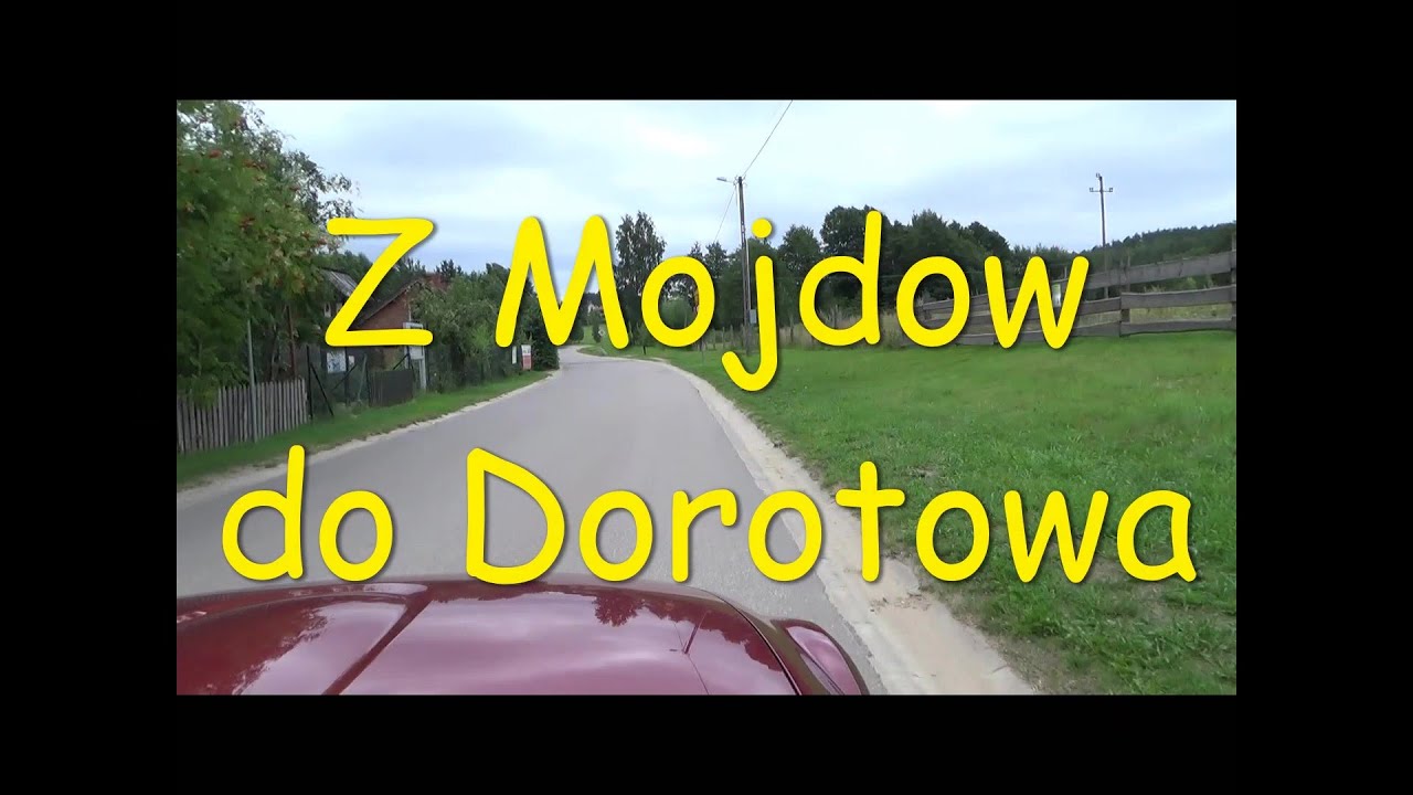 Z Mojdow do Dorotowa- Majdy Dorotowo