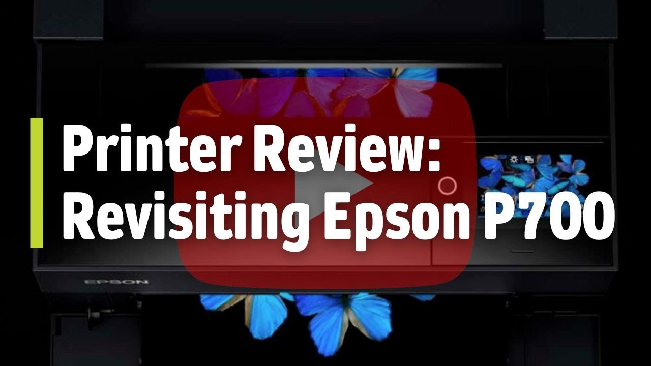 Looking again at the Epson P700 - Fotospeed | Paper for Fine Art & Photography