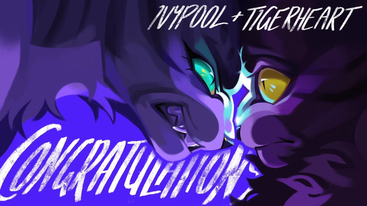 Congratulations | Complete Ivypool & Tigerheart MAP