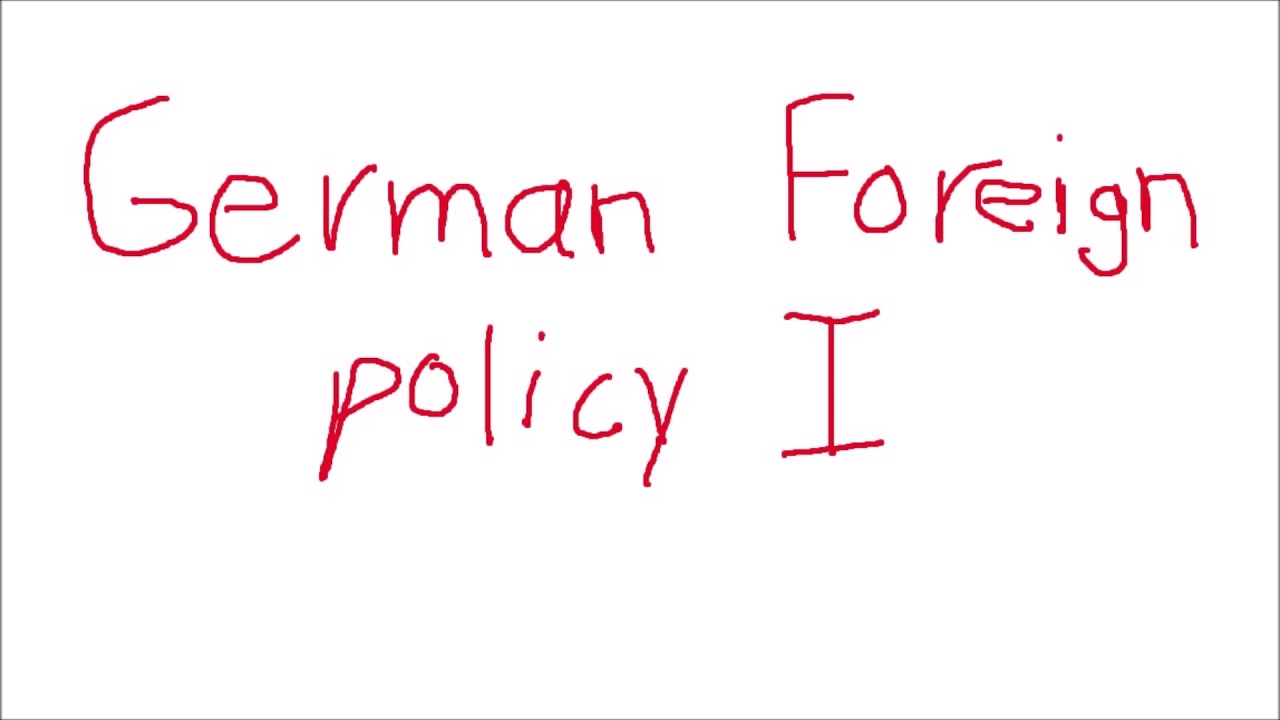 German Foreign Policy I