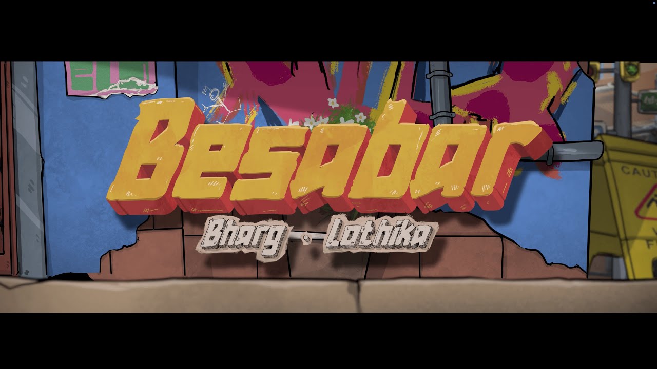 Bharg & Lothika - Besabar