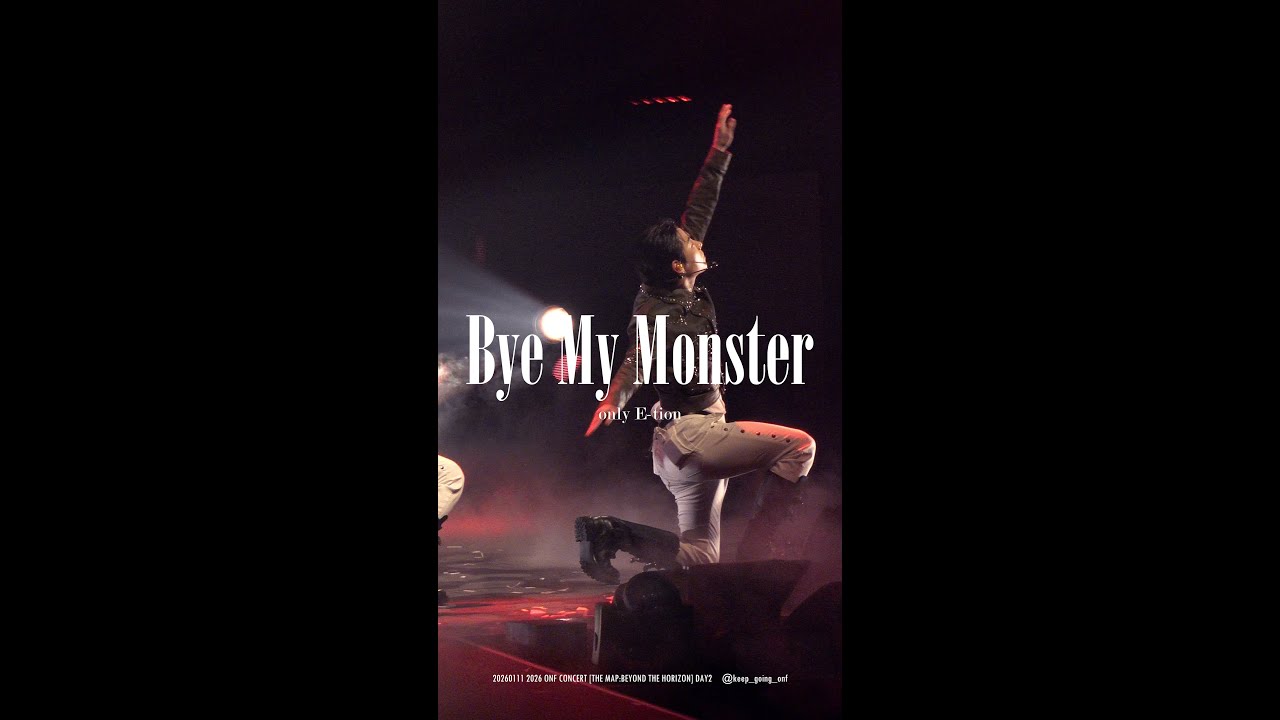 [4K] 온앤오프 이션 / 20260111 2026 ONF CONCERT [THE MAP:BEYOND THE HORIZON] DAY2 - Bye My Monster