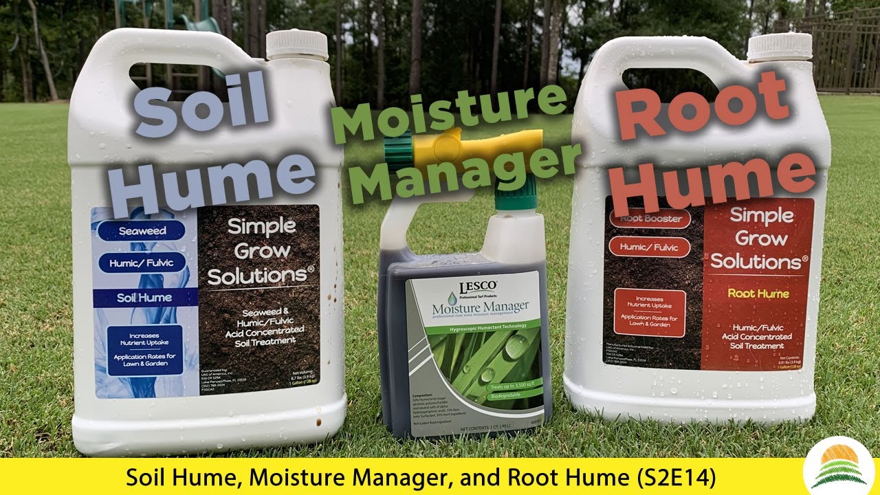 Soil Hume, Moisture Manager, and Root Hume ☀️ (S2E14)