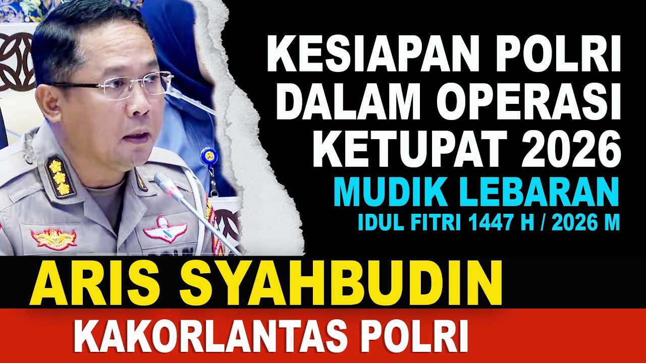 Kesiapan Polri Dalam Operasi Ketupat 2026, Layanan Arus Mudik Lebaran Tahun 2026