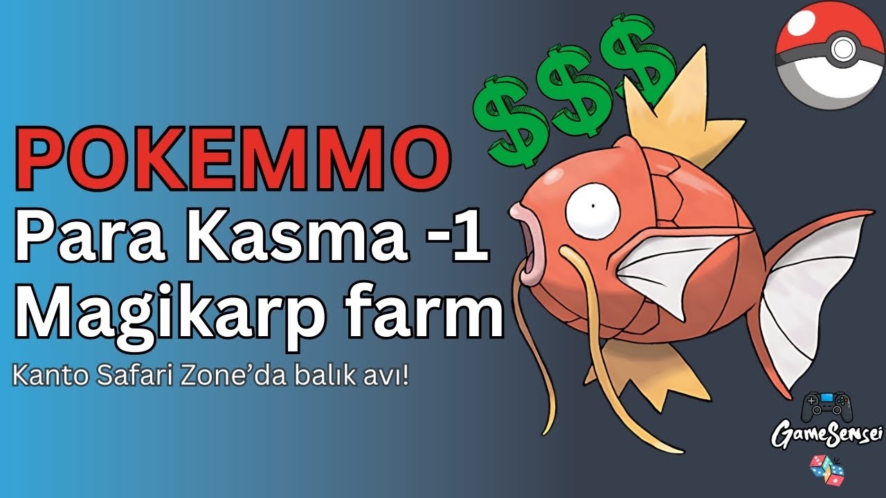 PokeMMO - Para Kasma -1-  Kanto Safari Zone'da Magikarp yakalayıp satıyoruz!
