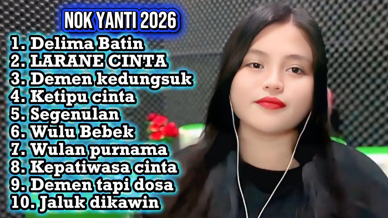NOK YANTI FULL ALBUM 2026 - DILEMA BATIN - LARANE CINTA - DEMEN KEDUNGSUK DUNGSUK