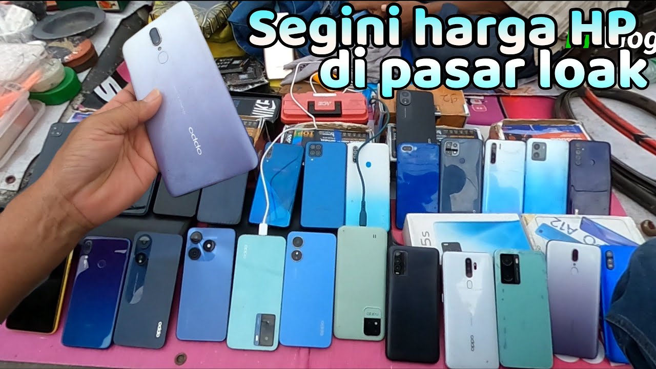 Review harga HP bekas di pasar loak Jatinegara