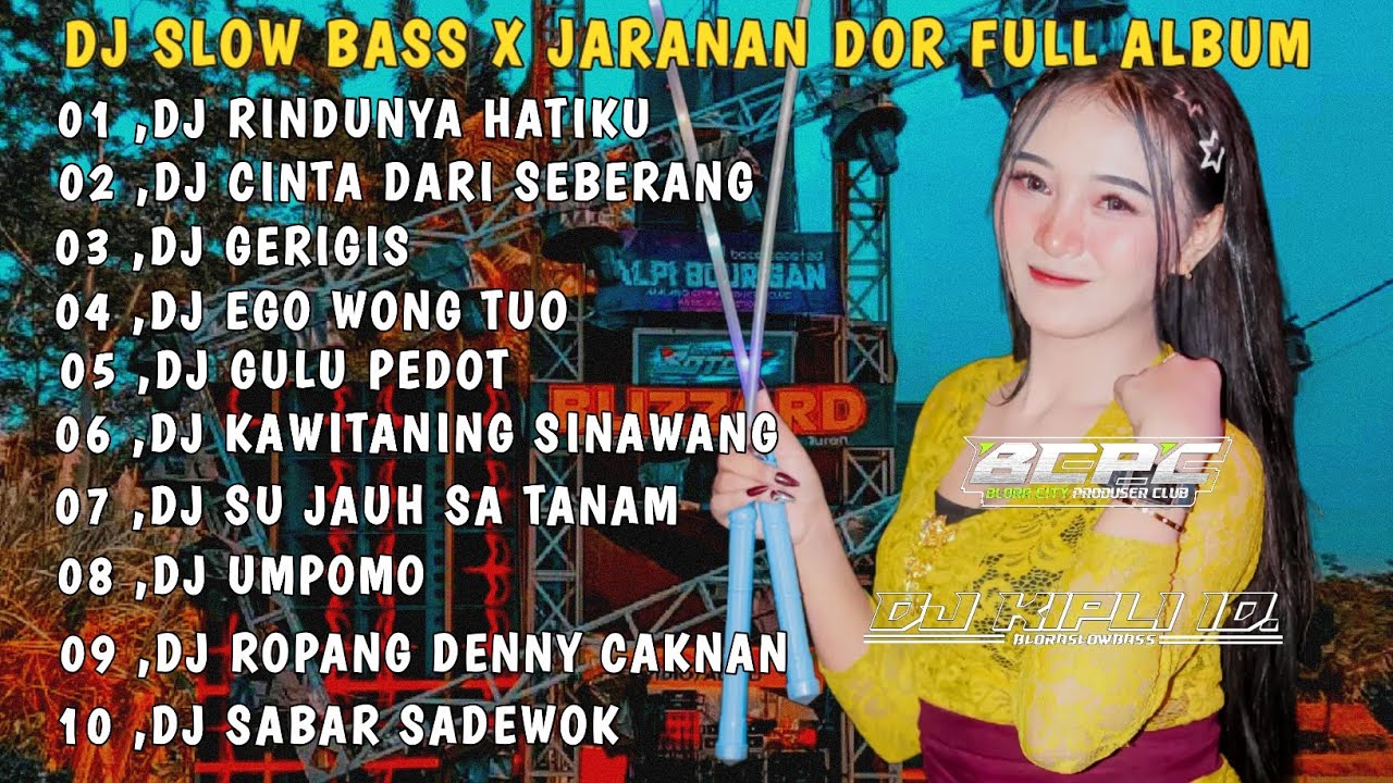 DJ RINDUNYA HATIKU X CINTA DARI SEBERANG || SLOW BASS JARANAN DOR FULL ALBUM 2025 •DJ KIPLI ID