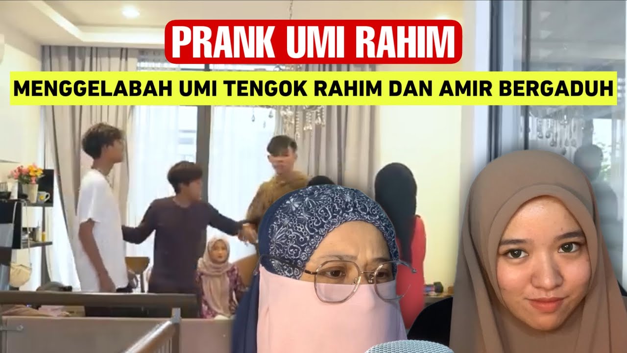 PRANK UMI RAHIM BERGADUH