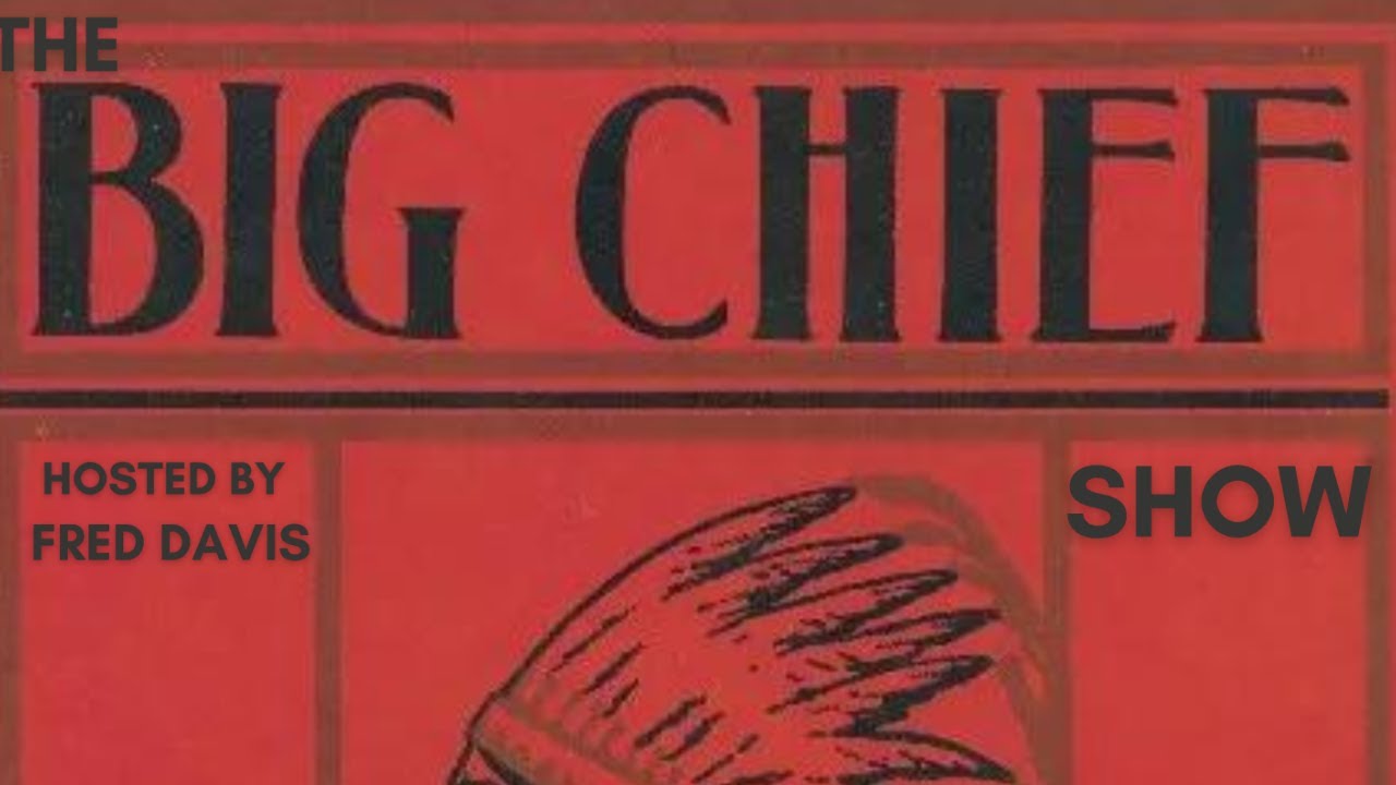 The Big Chief Show - What is it?