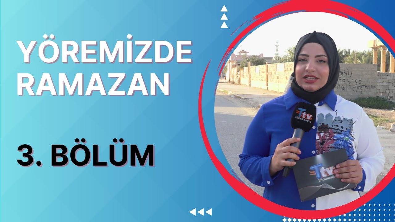 Yöremizde Ramazan - 3. Bölüm