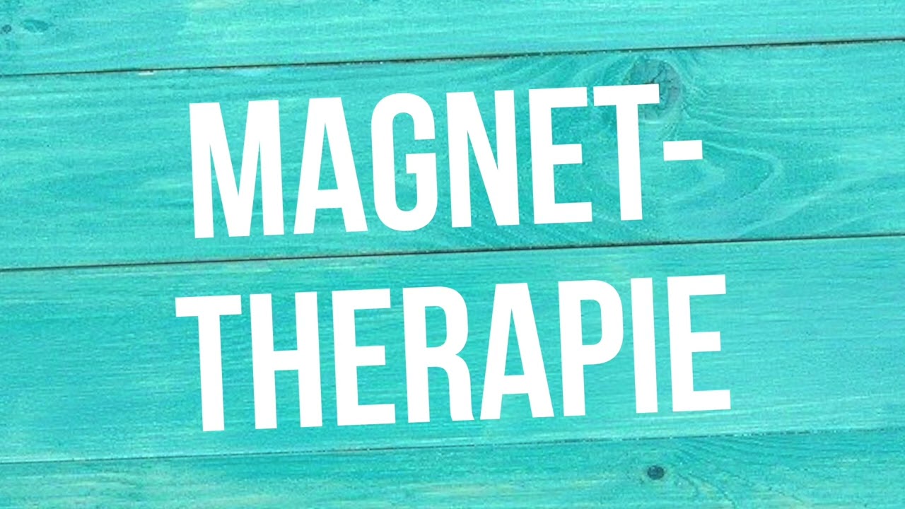 Magnettherapie