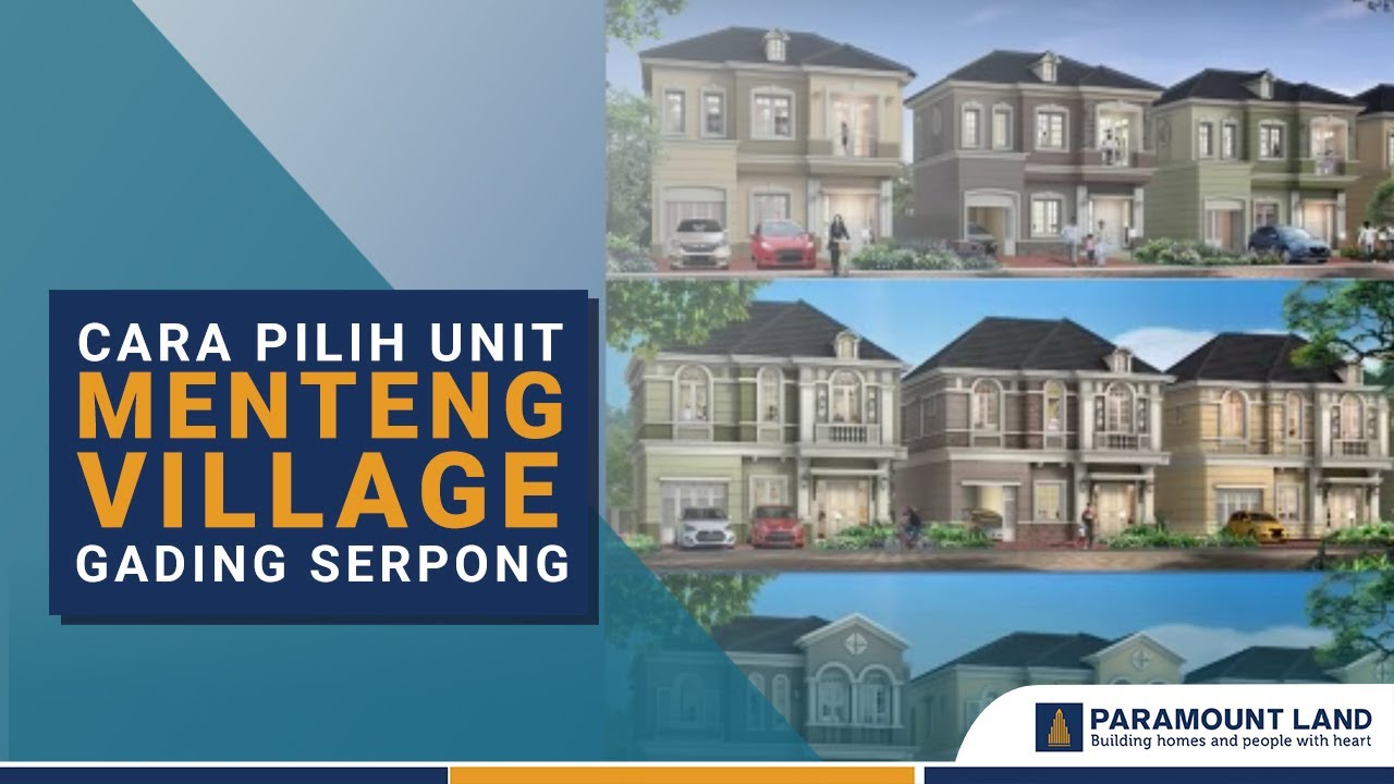 Cara Pilih Unit Menteng Village Gading Serpong - Paramount Land