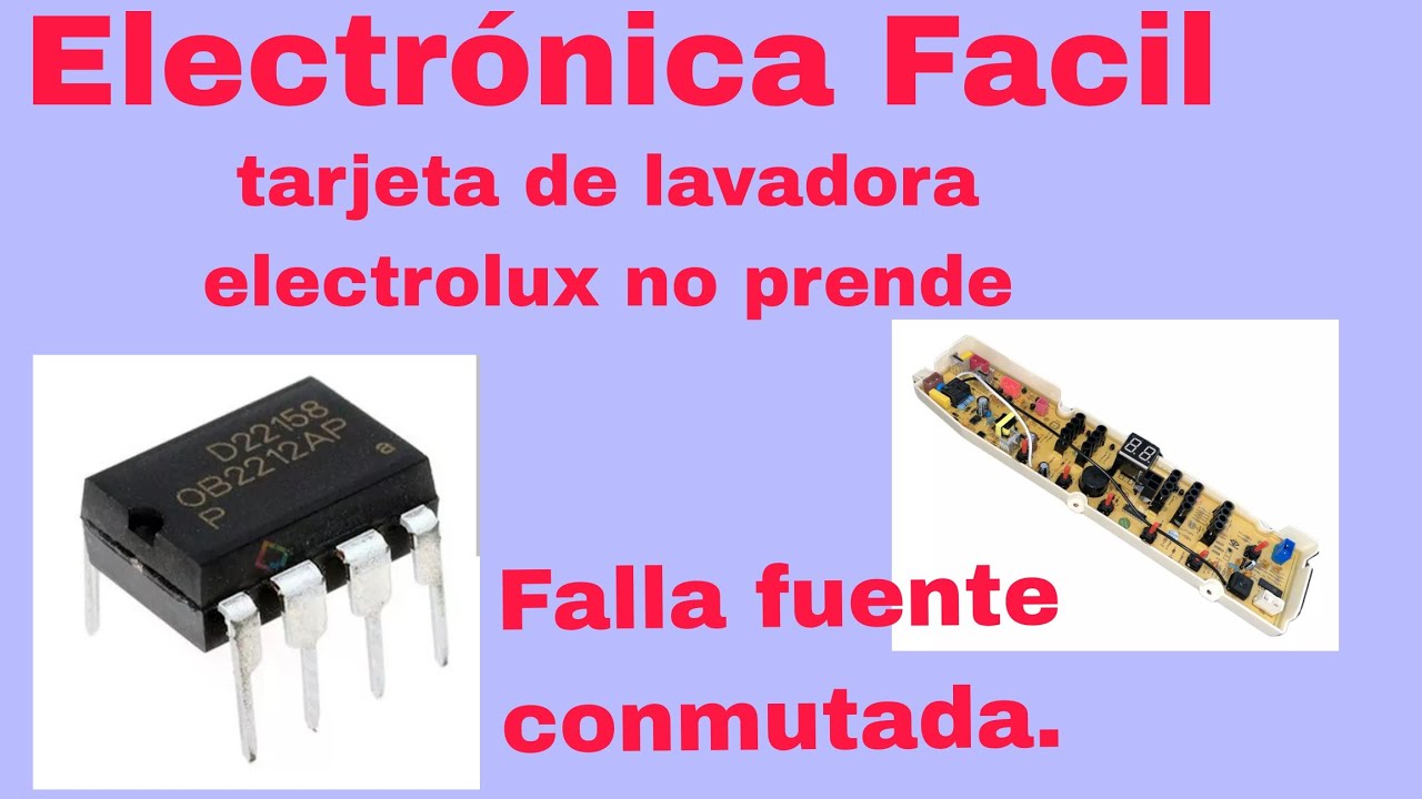 Tarjeta electrónica de lavadora no prende, falla en el oscilador de la fuente conmutada.