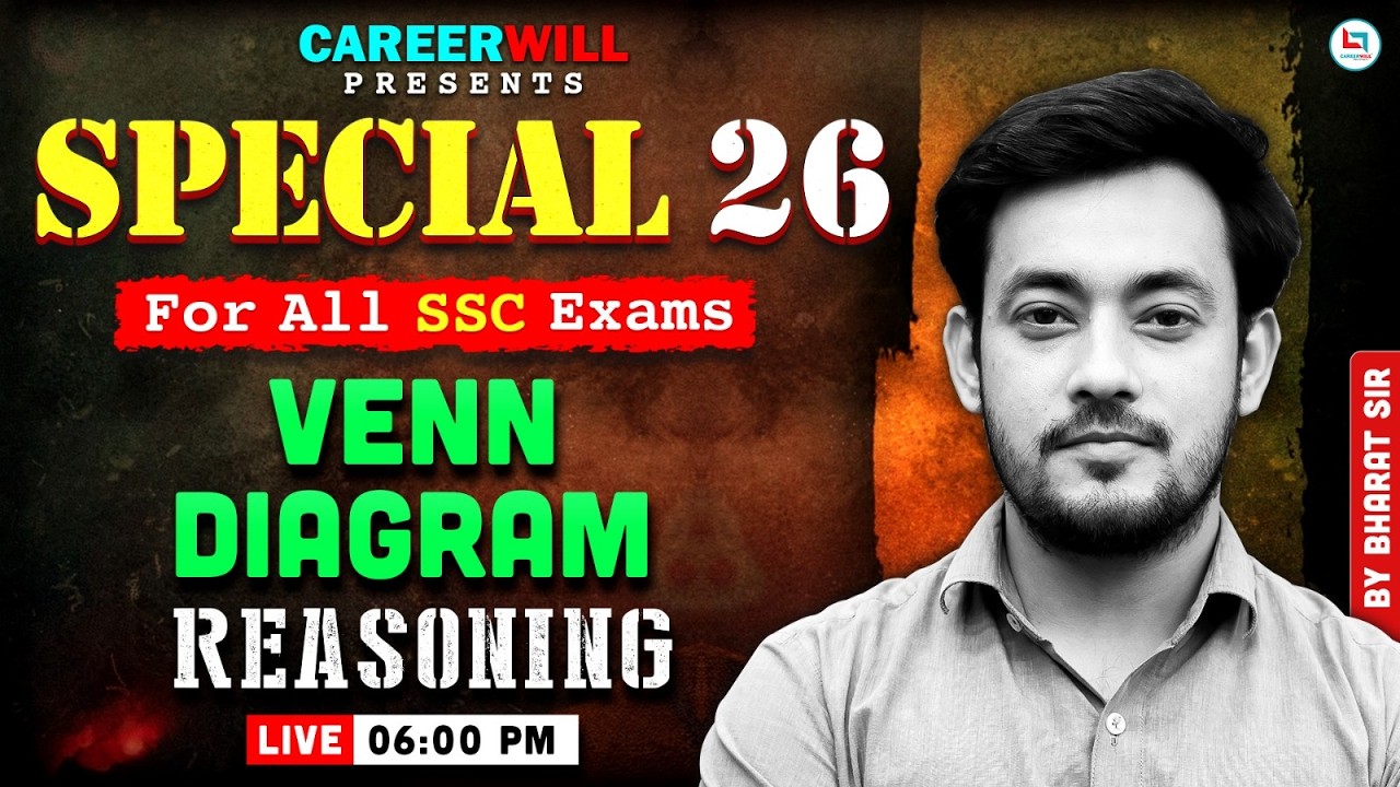 Venn Diagram Reasoning | SSC All Exams (CGL CHSL CPO MTS GD) | Complete Concept + PYQs | One Shot