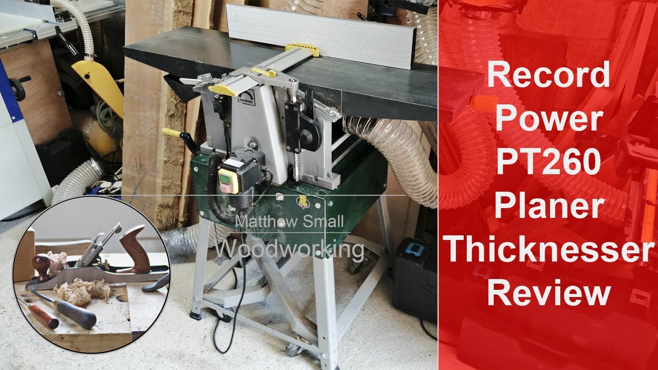 Record Power PT260 planer thicknesser review