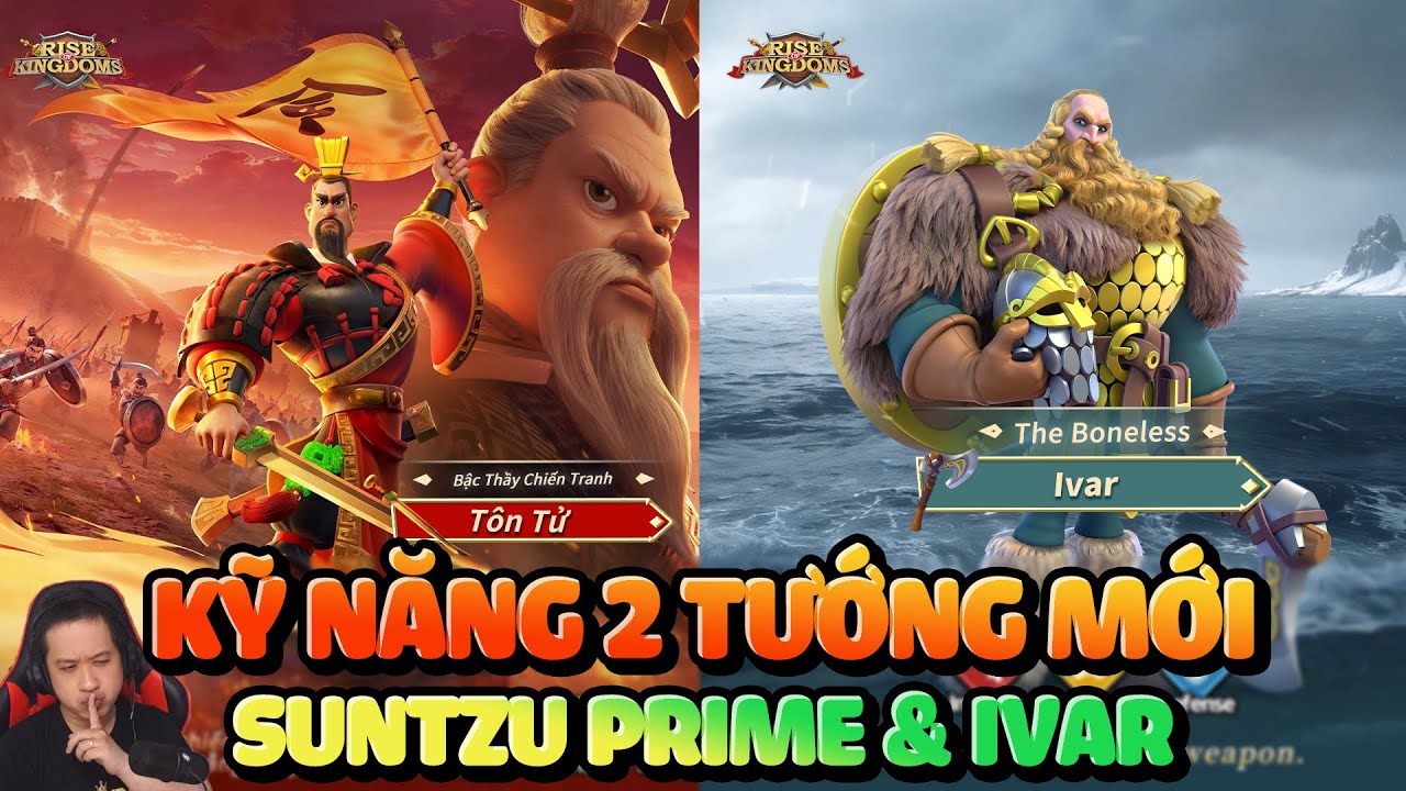 Kỹ Năng 2 Tướng Bộ Binh Mới: T&ocirc;n Tử & Ivar - Bộ Binh Gi&agrave;nh Lại Ng&ocirc;i Vương - Rise of Kingdoms