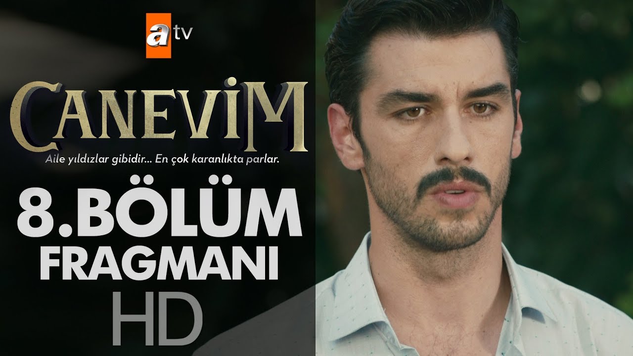 Canevim 8. B&ouml;l&uuml;m Fragmanı