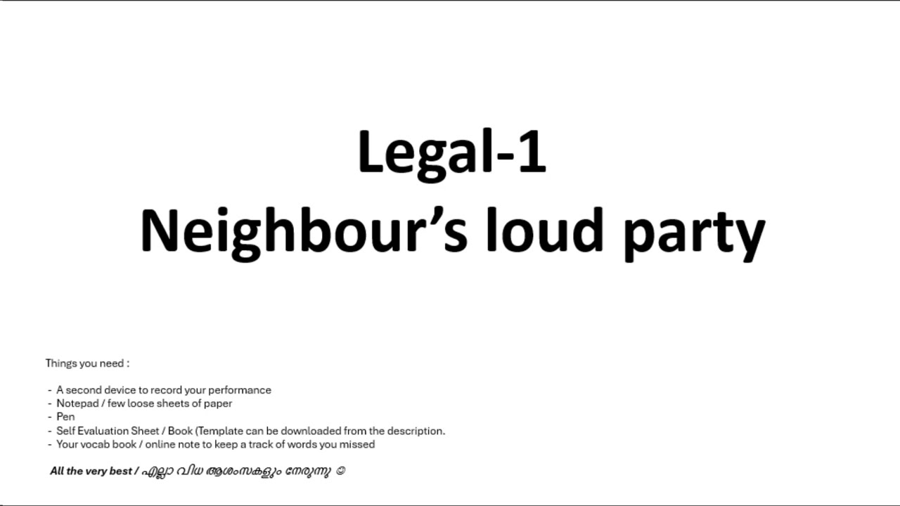 NAATI CCL Malayalam Practice Dialogue with Note Taking : Legal 1 (Neighbour's Loud Party)