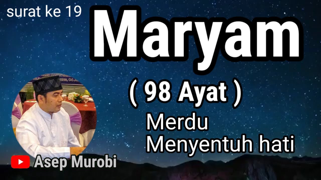 SURAT MARYAM. MERDU MENYENTUH HATI