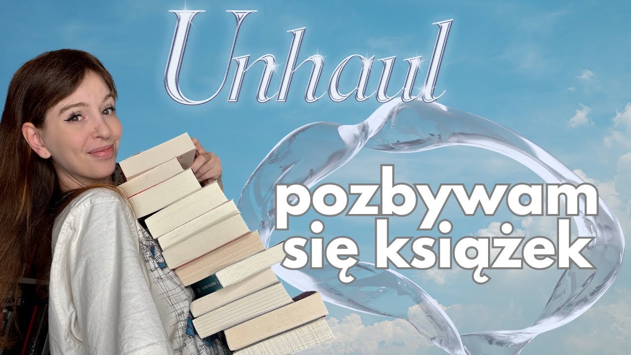 UNHAUL - POZBYWAM SIĘ KSIĄŻEK