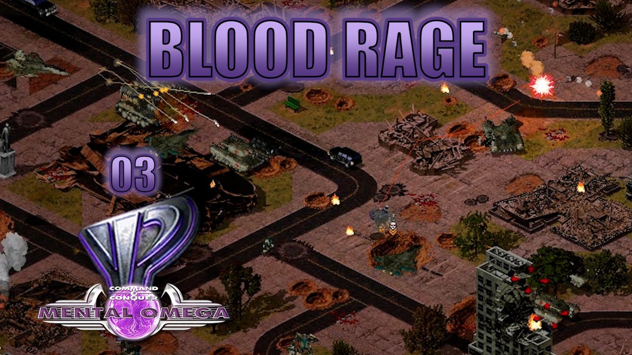 [RA2:YR Mental Omega 3.3.6] THE MENTAL OMEGA WAR : Epsilon Special Ops 03 (Mental) - Blood Rage