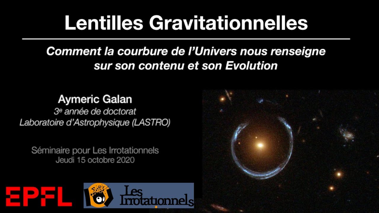 Séminaire physique - Lentilles Gravitationnelles - Aymeric Galan