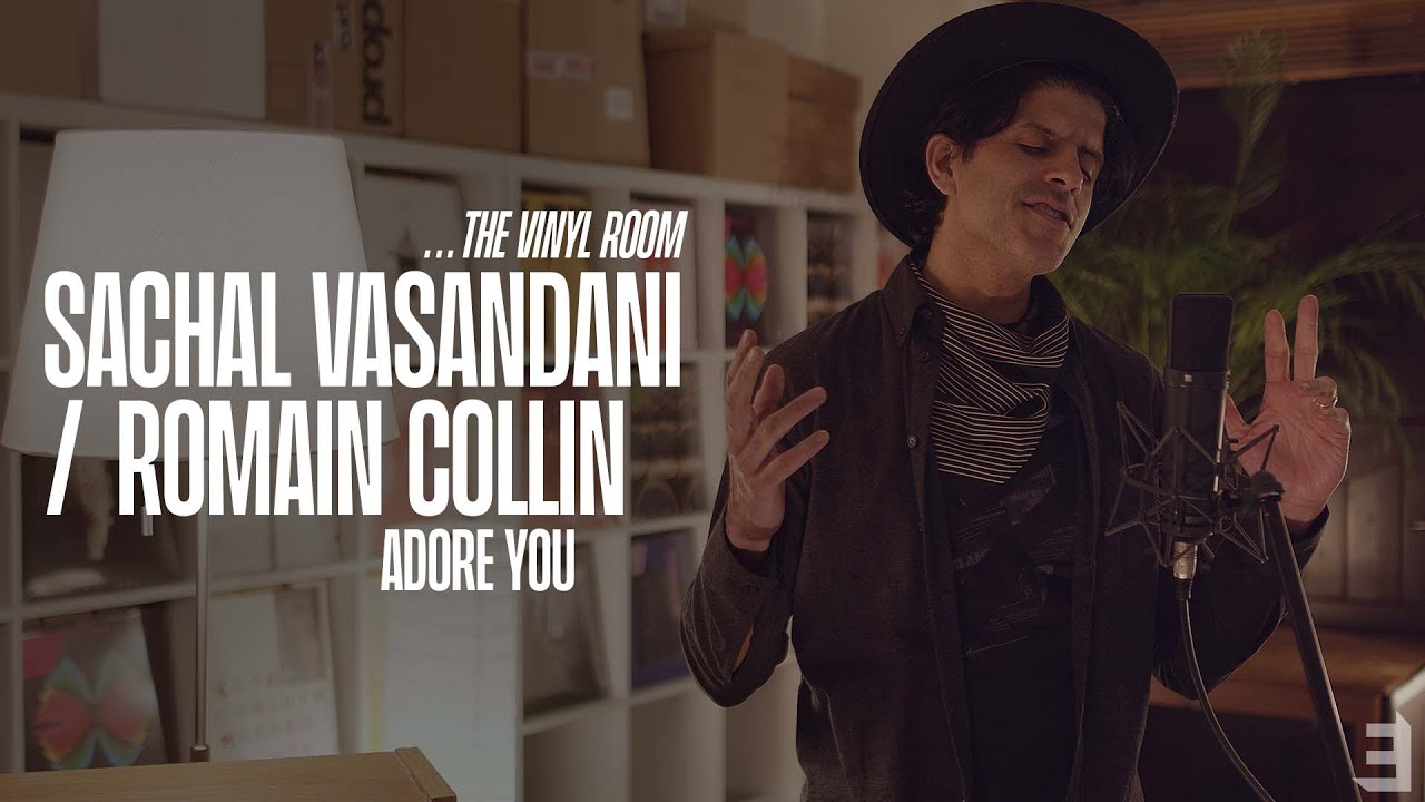 Sachal Vasandani & Romain Collin 'Adore You' Live in the Vinyl Room