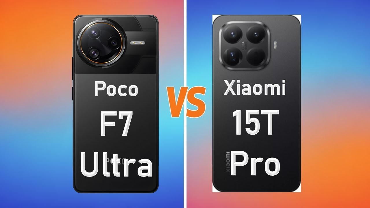 Xiaomi 15T Pro vs Poco F7 Ultra