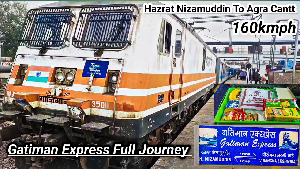 Gatiman Express Full Journey:Hazrat Nizamuddin To Agra Cantt-Semi High Speed train Journey+Breakfast