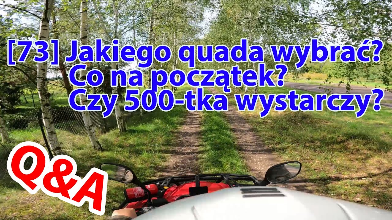 [73] Jaki pierwszy QUAD? Kupno CF MOTO, HISUN, KYMCO, nowy czy używany? A pojemność? | WspaniałyVlog