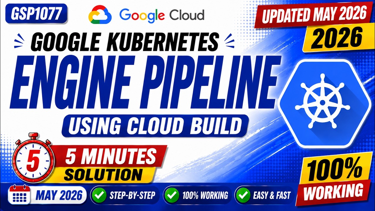 Конвейер Google Kubernetes Engine с использованием Cloud Build | GSP1077