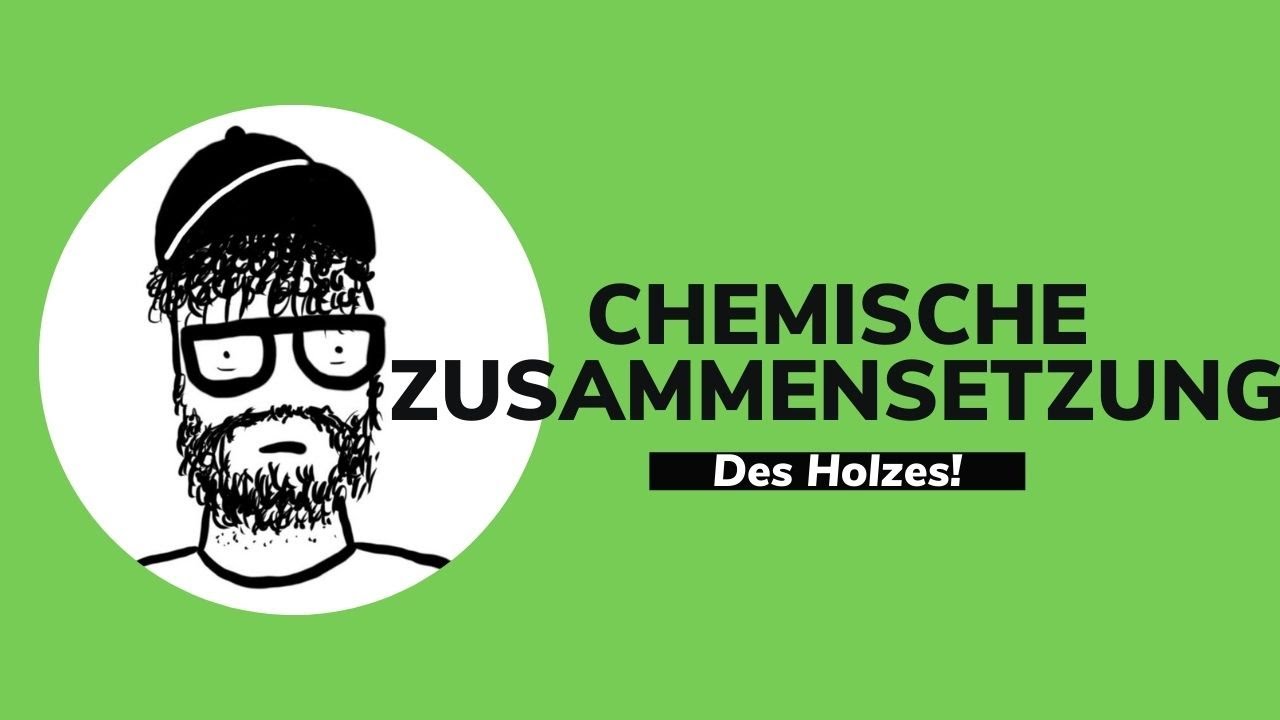 KFKA#20 - Wie ist die CHEMISCHE ZUSAMMENSETZUNG VON HOLZ? | Schreinerwissen | puradietischler