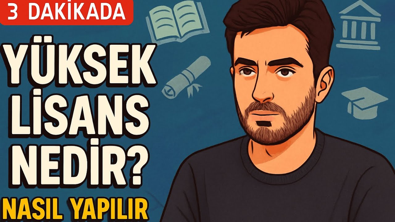 Y&uuml;ksek Lisans Nedir? Nasıl Yapılır?