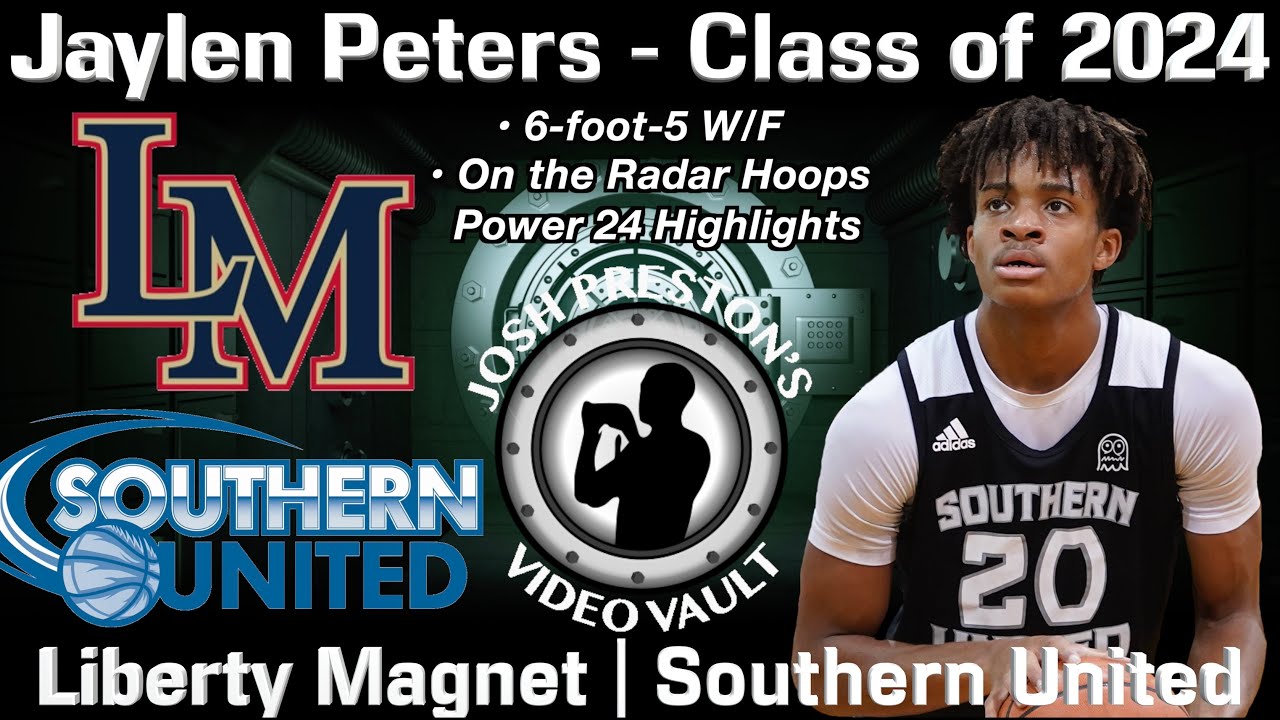 Jaylen Peters (Southern United/Liberty Magnet 2024 W/F) - On the Radar Hoops Power 24 Highlights