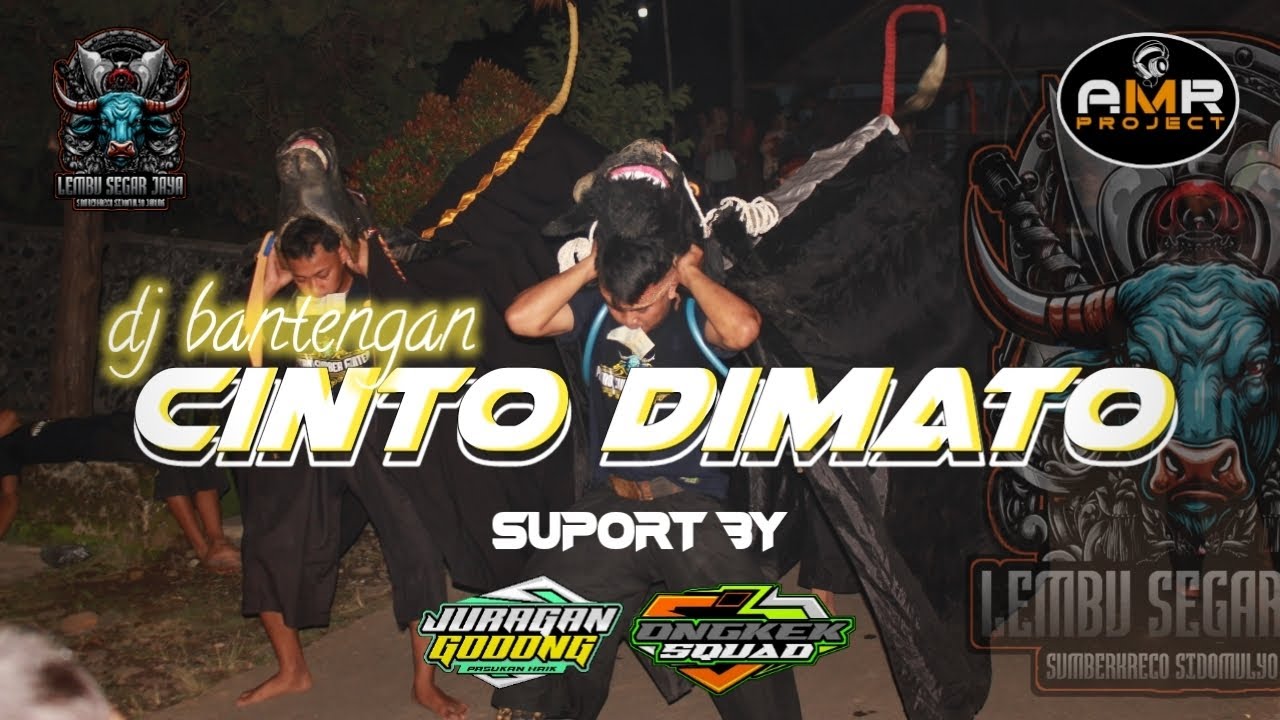 dj bantengan CINTO DIMATO gayeng polll bolooooo!!!