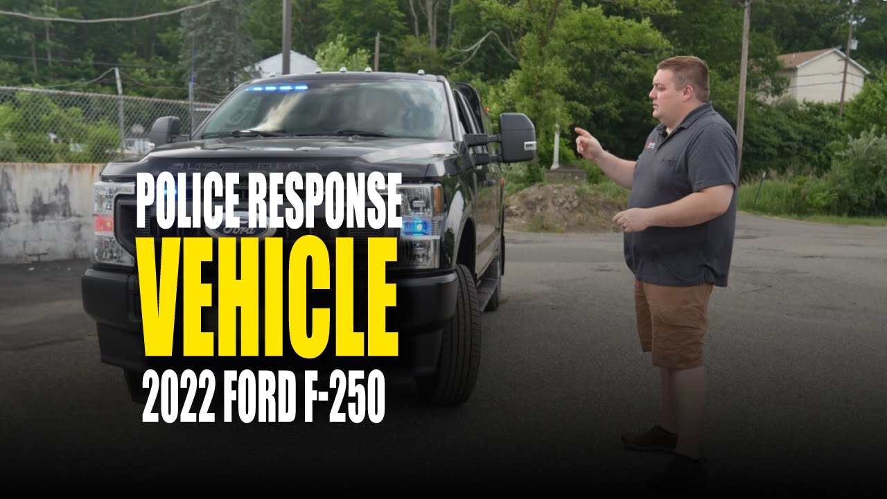 POLICE RESPONSE VEHICLE I 2022 FORD F-250