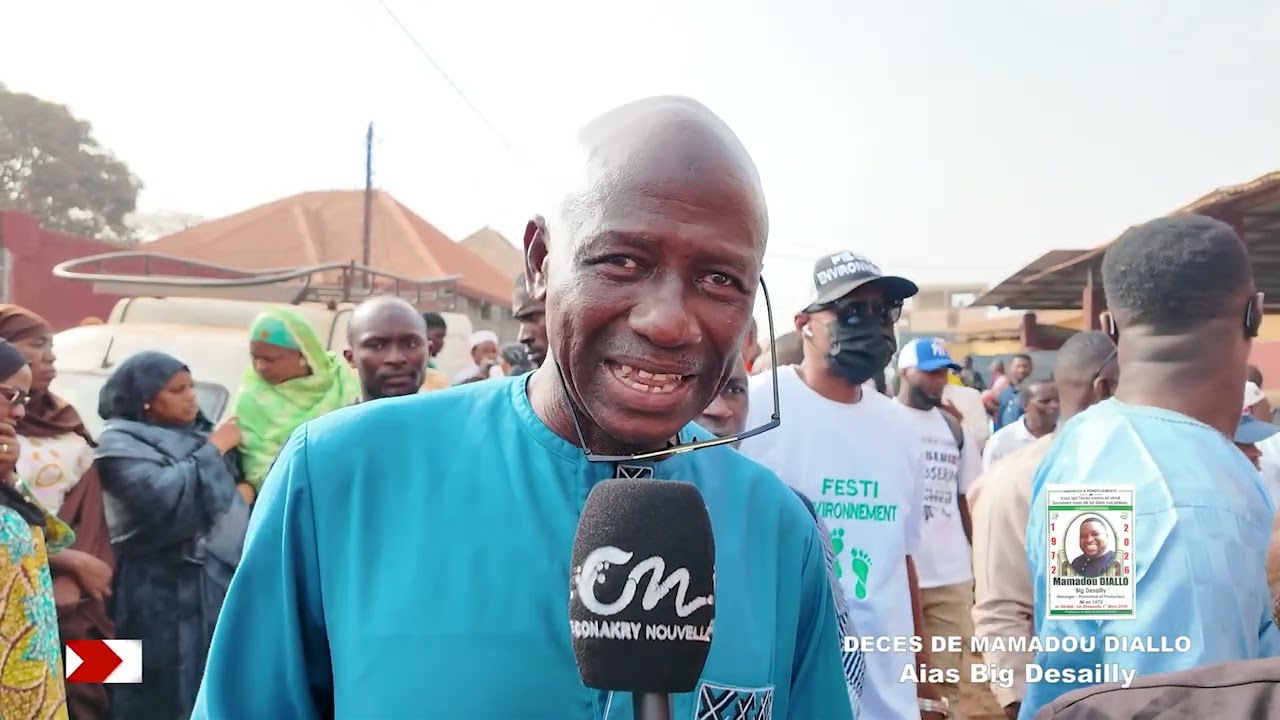 Conakry Nouvelles DECES MAMADOU DIALLO BIG DESAILLY