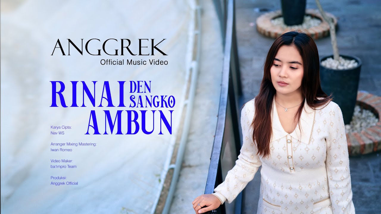 Anggrek - Rinai Den Sangko Ambun (Official Music Video)