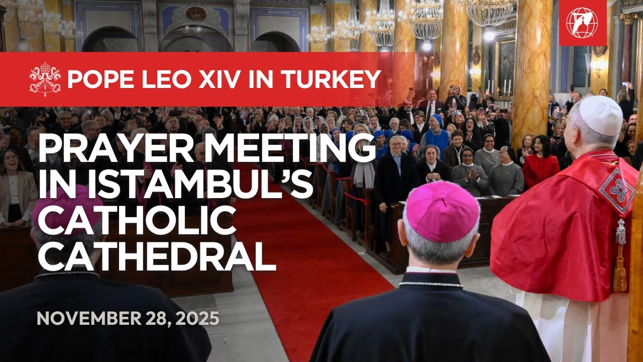 Pope Leo XIV's Prayer Meeting in Istambul Catholic Cathedral, Türkiye (Turkey) | Nov 28, 2025