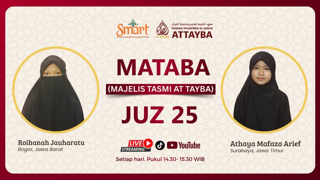 [ LIVE ] JUZ 25 MATABA ( Majelis Tasmi At Tayba )