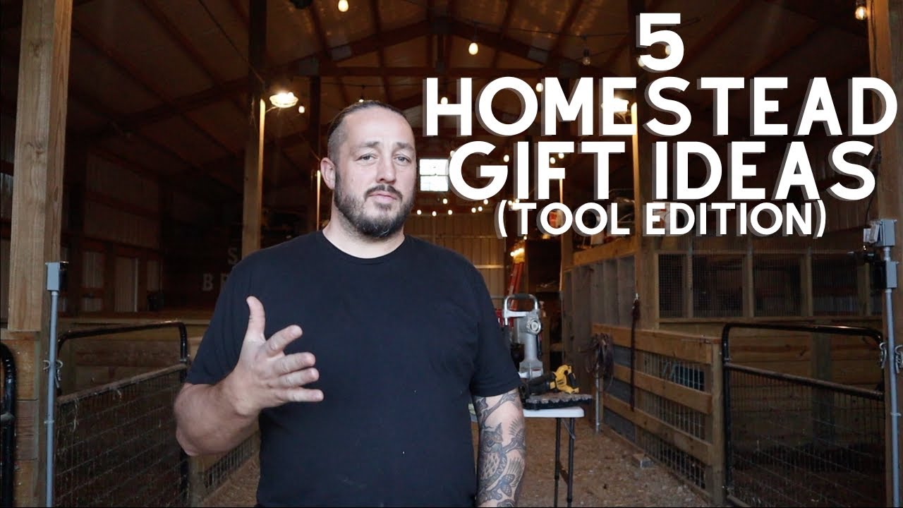 5 Homestead Gift Ideas (Tool Edition)