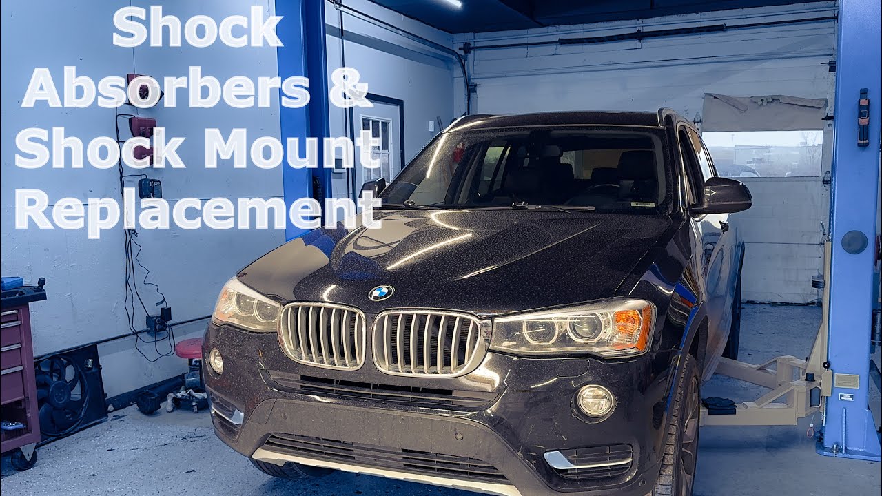 Shock Absorber / Strut & Strut Mount Replacement BMW X3 (11-2017)