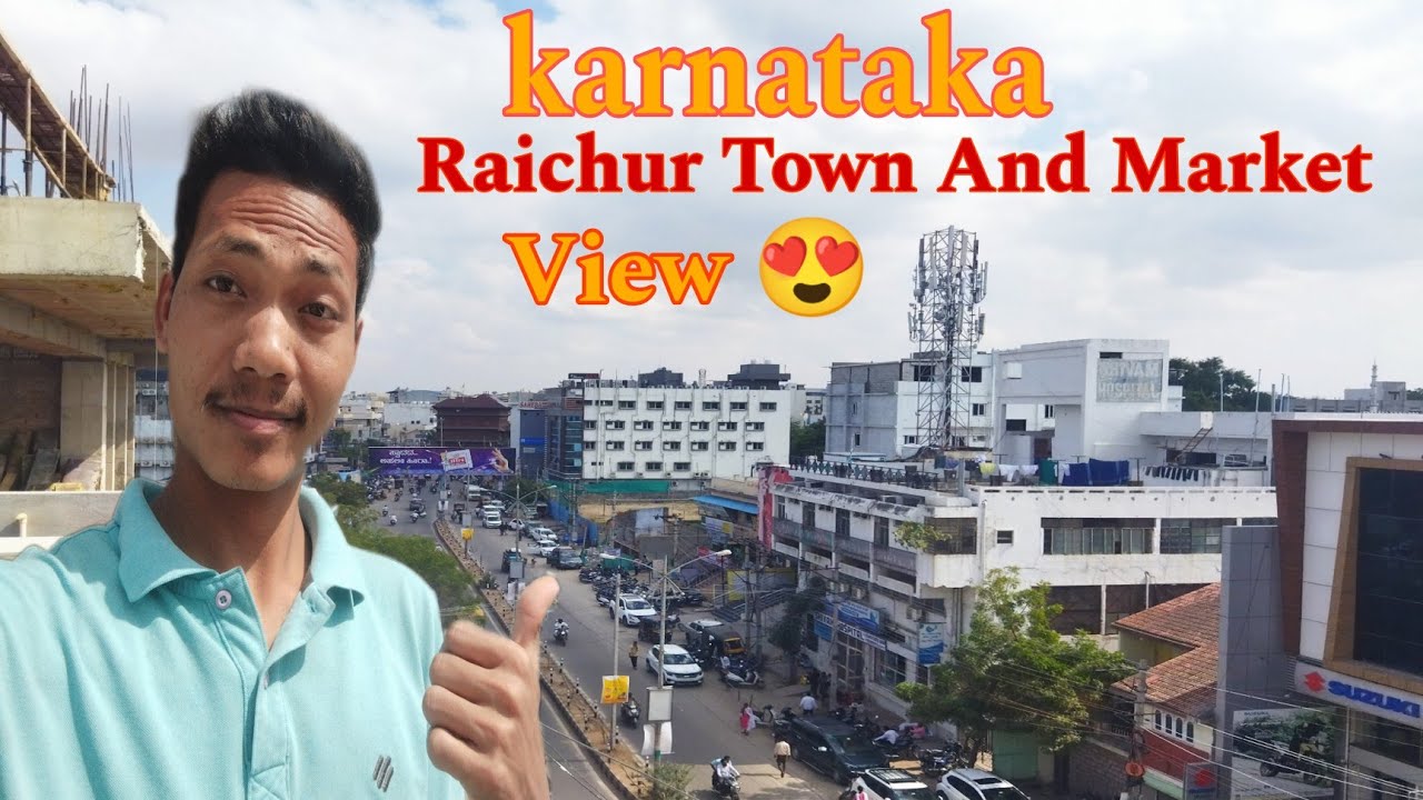 Karnataka, Raichur Town And Market Amazing View😍@rajubhaivlog8130