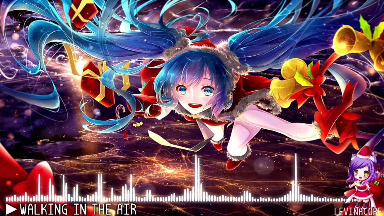 ► Nightcore - Walking In The Air